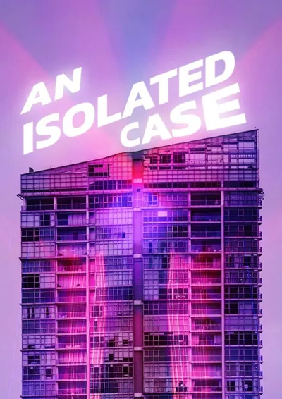 An Isolated Case