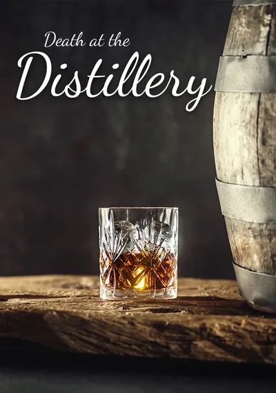 Death At The Distillery