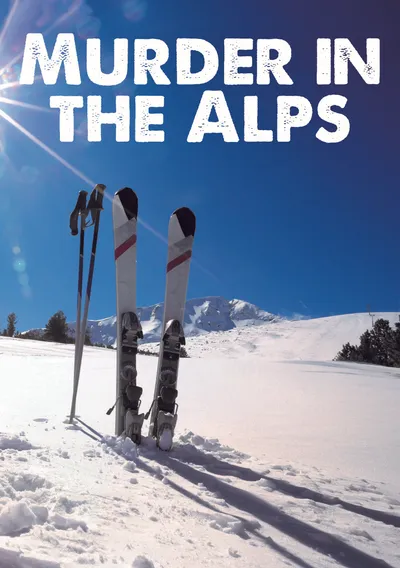Murder In The Alps