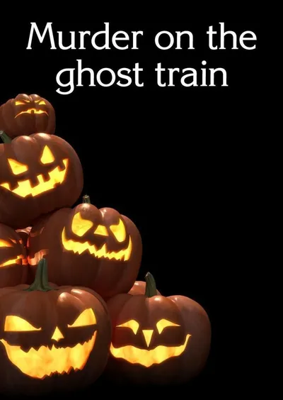 Murder On The Ghost Train