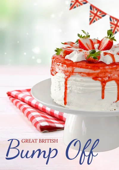 The Great British Bump Off