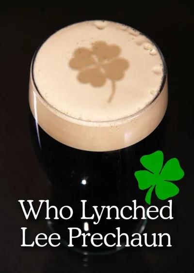 Who Lynched Lee Prechaun
