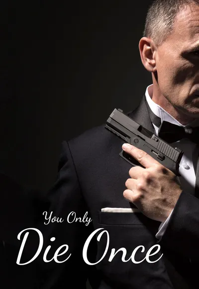 You Only Die Once
